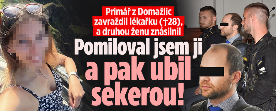 Primář zavraždil lékařku: Pomiloval jsem ji a pak ubil!