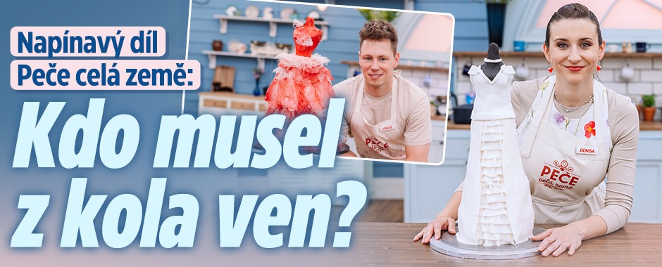 Banner ke žhavému tématu: Napínavý díl Peče celá země: Kdo musel ...