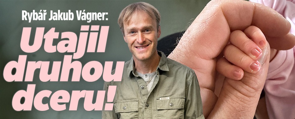Banner ke žhavému tématu: Rybář Jakub Vágner: Utajil druhou ...