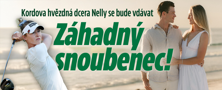 Banner ke žhavému tématu: Kordova dcera Nelly se bude vdávat: ...