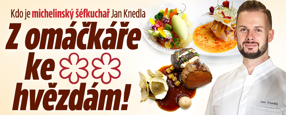 Banner ke žhavému tématu: Kdo je michelinský šéfkuchař Jan Knedla ...