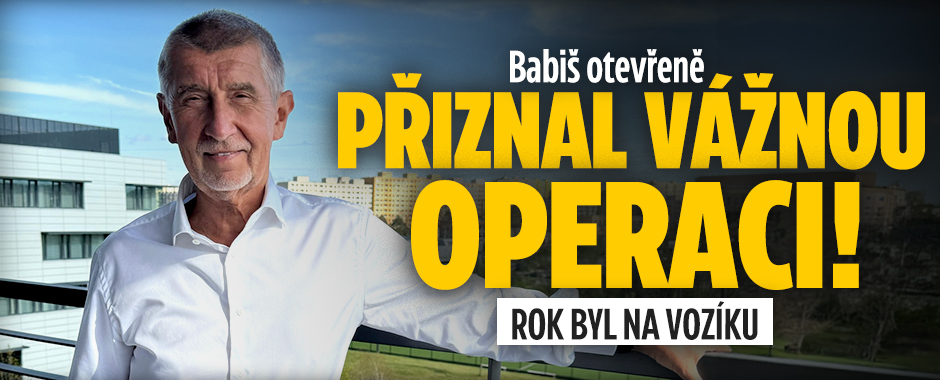 Šéf ANO Babiš: Přiznal vážnou operaci! Rok byl na vozíku