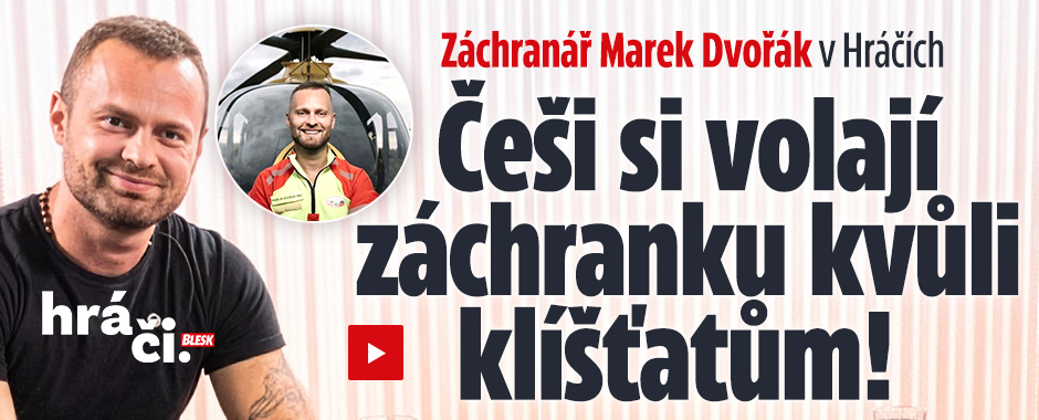 Banner ke žhavému tématu: Lékař Dvořák v Hráčích: Záchranáře ...