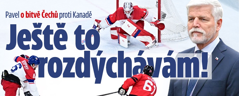 Banner ke žhavému tématu: Pavel o bitvě Čechů proti Kanadě: Ještě ...