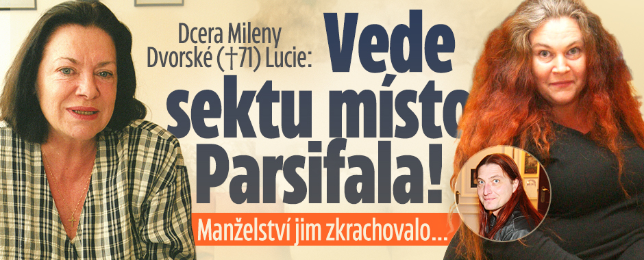 Dcera Dvorské vede sektu místo Parsifala! Krach manželství