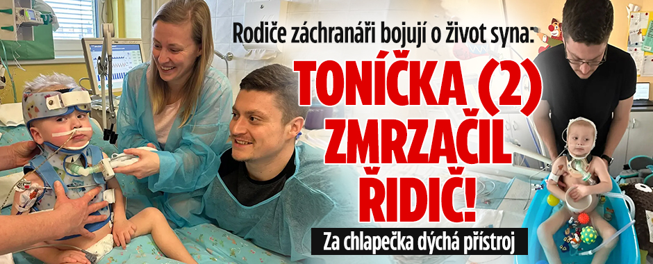 Banner ke žhavému tématu: Rodiče bojují o život syna: Toníčka (2) ...