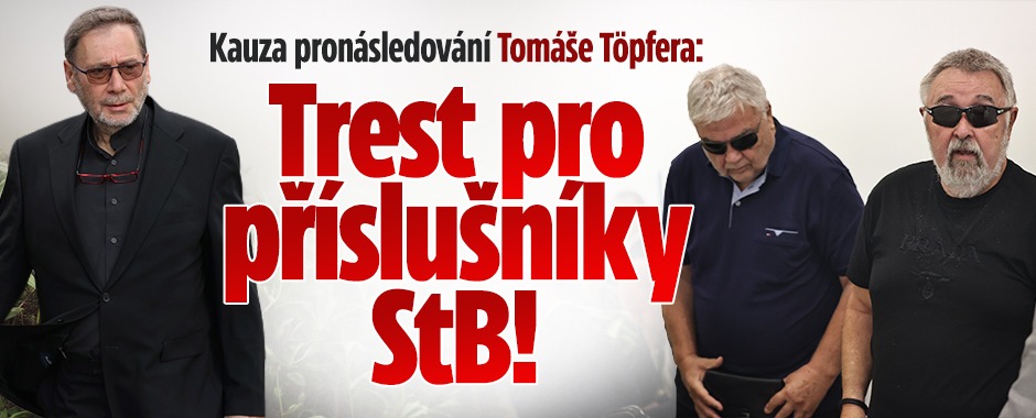 Banner ke žhavému tématu: Kauza pronásledování Töpfera: Trest pro ...