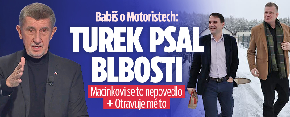 Banner ke žhavému tématu: Babiš o válce Motoristů s Hradem: Turek ...