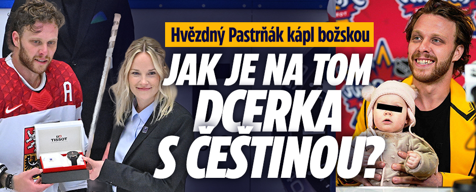 Pastrňák kápl božskou: Jak je na tom dcerka s češtinou?