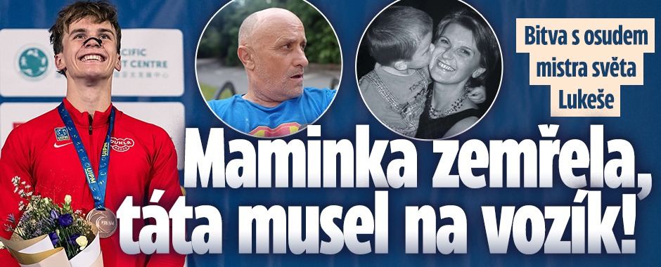 Banner ke žhavému tématu: Mistr světa Lukeš: Smrt maminky a táta ...