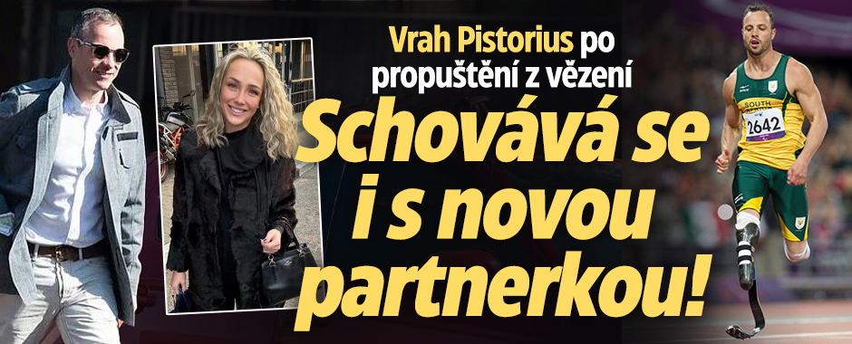 Banner ke žhavému tématu: Pistorius po propuštění: Schovává se i ...