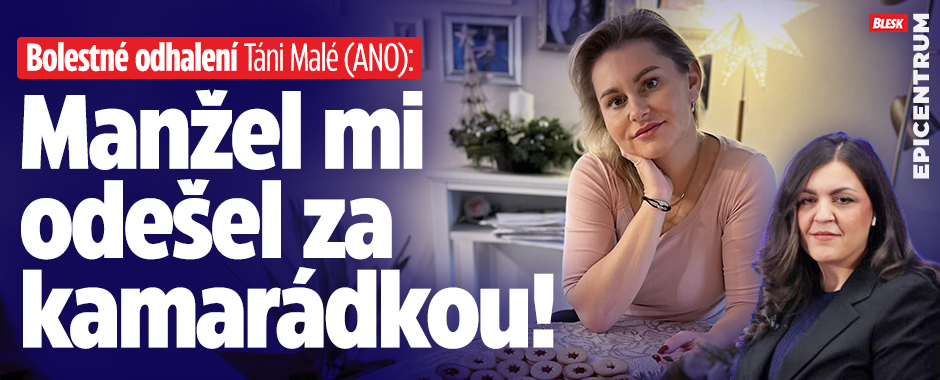 Banner ke žhavému tématu: Odhalení Táni Malé (ANO): Manžel mi ...