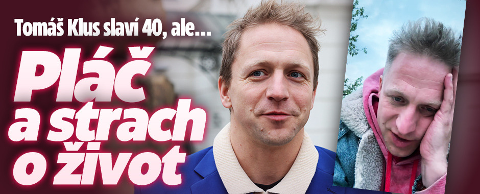 Banner ke žhavému tématu: Tomáš Klus slaví 40, ale... Pláč a ...
