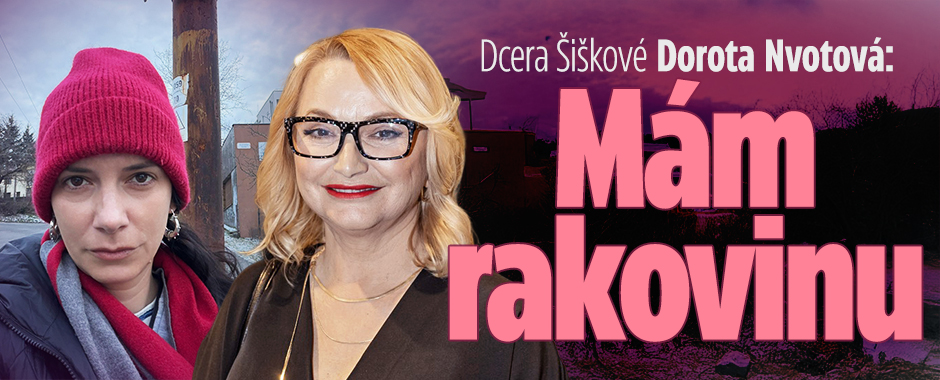 Banner ke žhavému tématu: Dcera Šiškové Dorota Nvotová: Mám ...