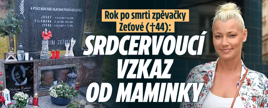 Banner ke žhavému tématu: Rok po smrti zpěvačky Zeťové: ...