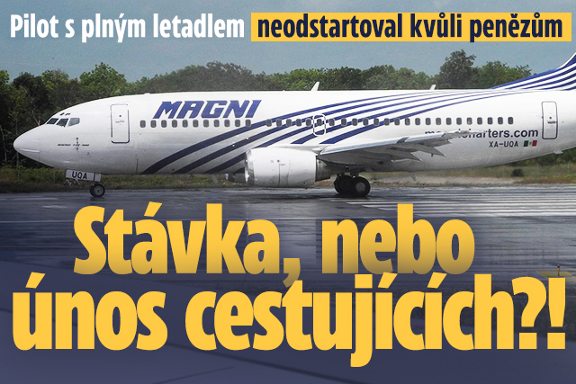 Banner ke žhavému tématu: Stávka, nebo únos?! Pilot neodstartoval ...