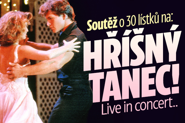 Soutěžte o 30 lístků na DIRTY DANCING LIVE IN CONCERT