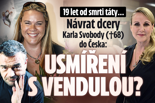Banner ke žhavému tématu: Návrat dcery Karla Svobody do Česka: ...