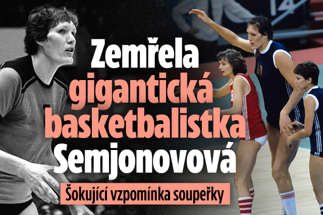 Banner ke žhavému tématu: Zemřela gigantka sovětského basketbalu ...