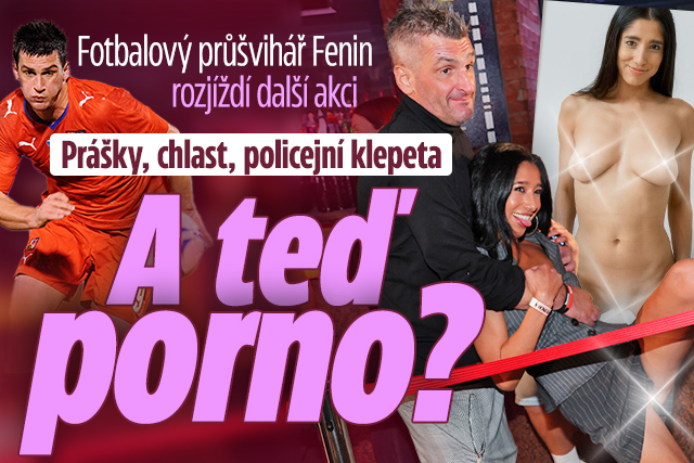 Banner ke žhavému tématu: Fotbalový průšvihář Fenin rozjíždí ...