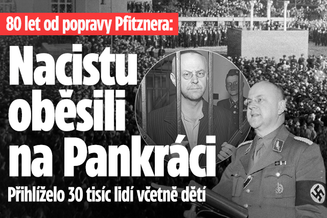 Banner ke žhavému tématu: 80 let od popravy Pfitznera: Nacistu ...