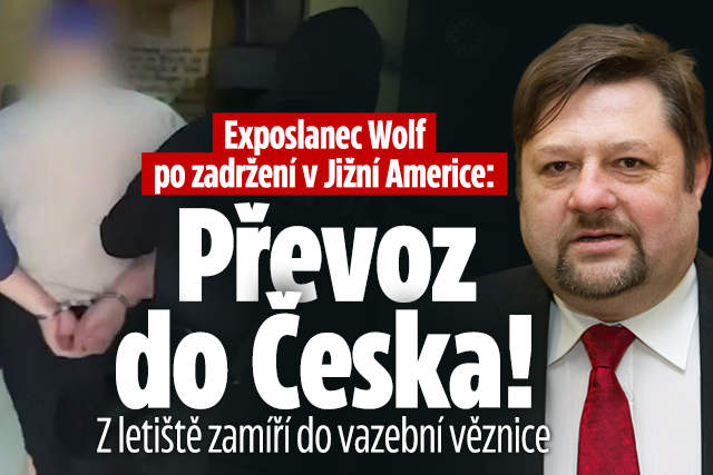 Banner ke žhavému tématu: Zadržený exposlanec Wolf: Převoz do ...