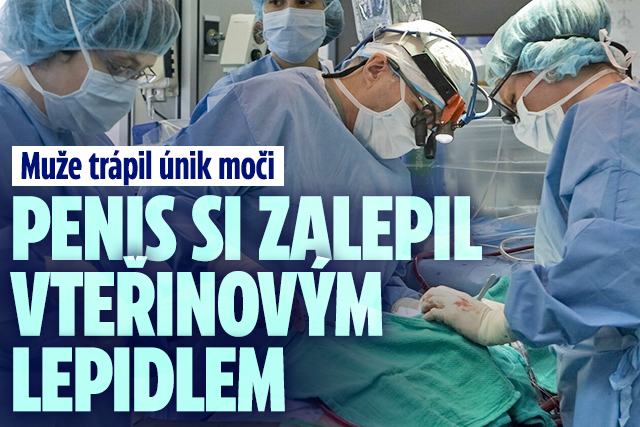 Banner ke žhavému tématu: Muže trápil únik moči: Penis si zalepil ...