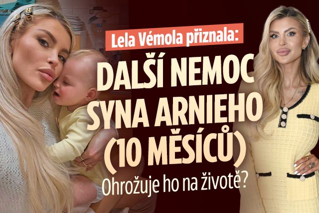 Banner ke žhavému tématu: Vémola přiznala: Další nemoc syna ...