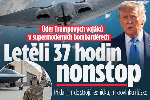 Detaily Trumpova úderu na Írán: Piloti letěli 37 hodin, měli záchod, mikrovlnku i lůžko
