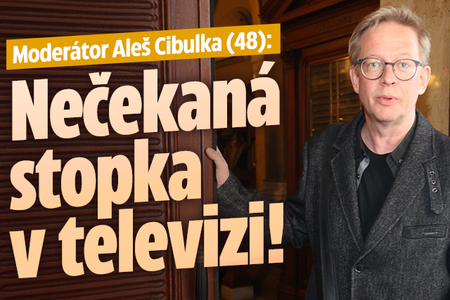 Moderátor Aleš Cibulka (48): Nečekaná stopka v televizi!  