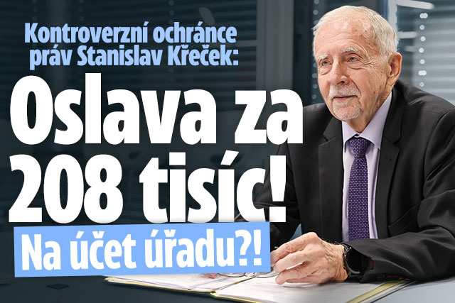 Kontroverzní ochránce práv Křeček: Oslava za 208 tisíc!