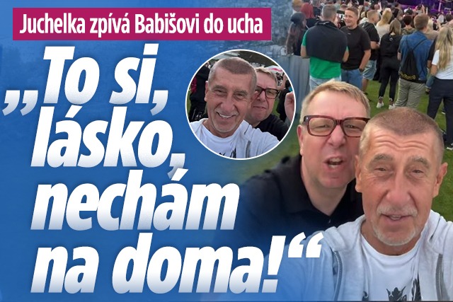 Banner ke žhavému tématu: Juchelka zazpíval Babišovi do ucha: „To ...
