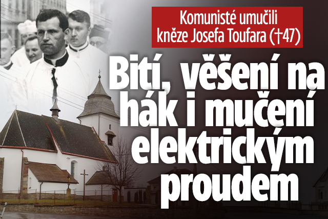 Banner ke žhavému tématu: Komunisté umučili kněze Toufara (†47): ...