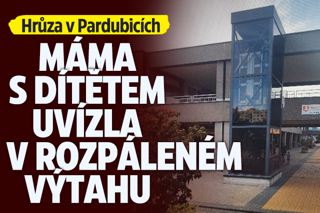 Hrůza v Pardubicích: Máma a dítě uvízli v rozpáleném výtahu