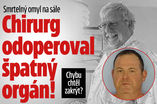 Banner ke žhavému tématu: Smrtelný omyl na sále: Chirurg ...