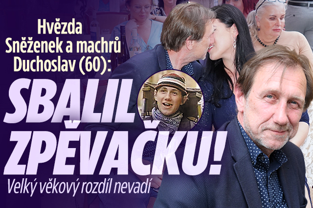 Hvězda Sněženek a machrů Duchoslav (60): Sbalil zpěvačku! Velký věkový rozdíl jim nevadí