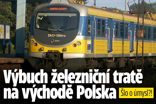 Banner ke žhavému tématu: Výbuch železniční tratě na východě ...