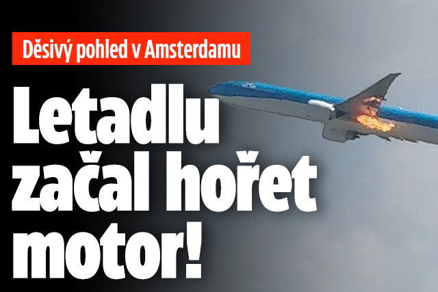 Děsivý pohled v Amsterdamu: Letadlu začal hořet motor