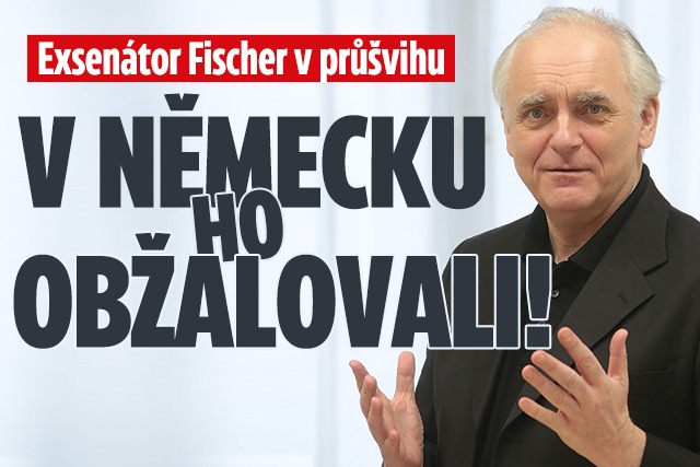 Banner ke žhavému tématu: Exsenátor Fischer v průšvihu: V Německu ...