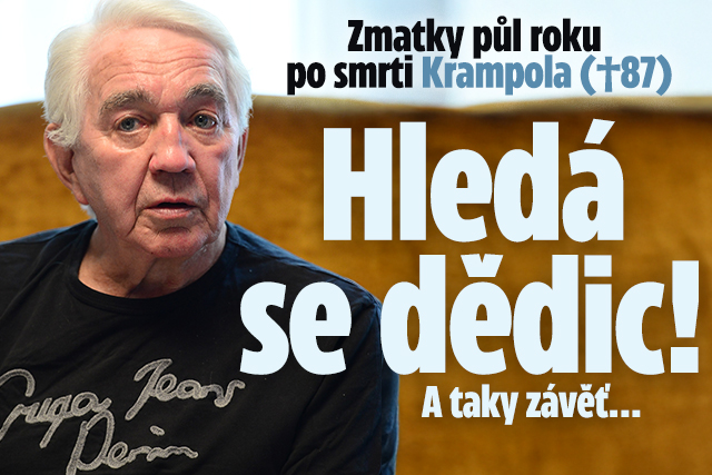 Banner ke žhavému tématu: matky půl roku po smrti Krampola (†87): ...
