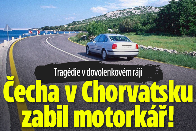 Banner ke žhavému tématu: Motorkář v Chorvatsku srazil Čecha, ten ...