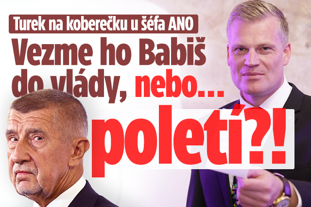Banner ke žhavému tématu: Turek u šéfa ANO: Vezme ho Babiš do ...