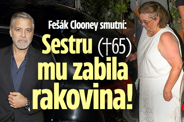 Banner ke žhavému tématu: Fešák Clooney (64) smutní: Sestru (†65) ...