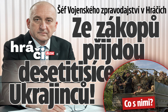 Banner ke žhavému tématu: Šéf Vojenského zpravodajství: Přijdou ...