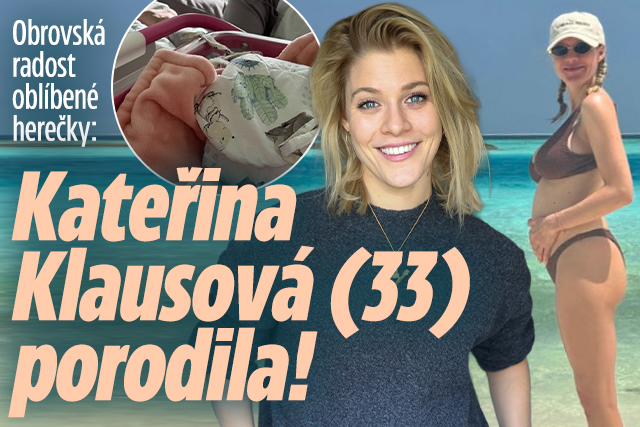 Obrovská radost oblíbené herečky: Kateřina Klausová (33) porodila!