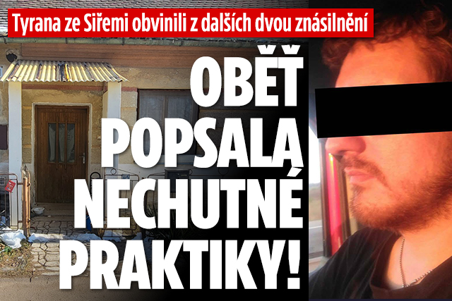 Tyrana ze Siřemi: Oběť popsala nechutné praktiky