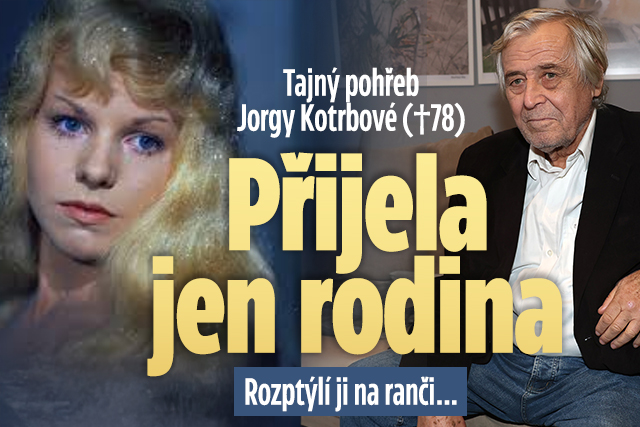 Banner ke žhavému tématu: Tajný pohřeb Jorgy Kotrbové (†78): ...