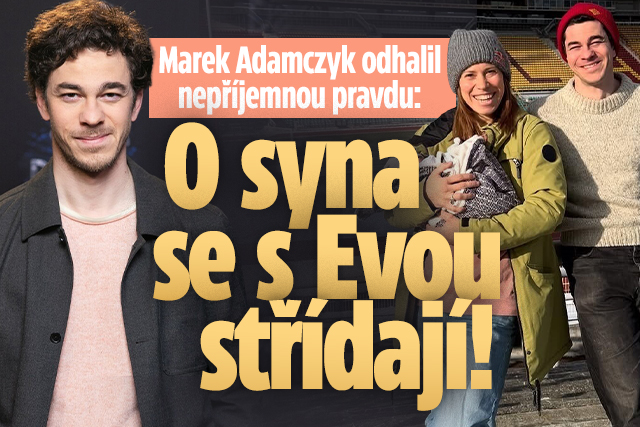 Banner ke žhavému tématu: Marek Adamczyk odhalil pravdu. O syna ...