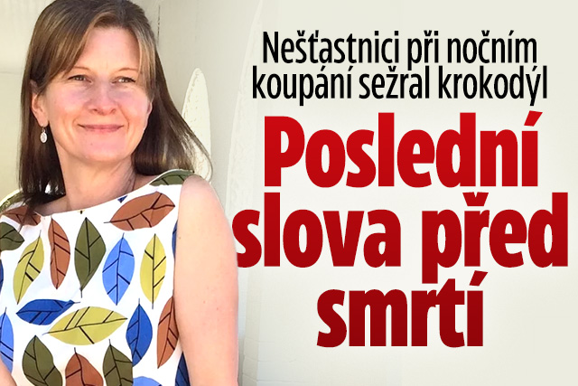 Nešťastnici sežral krokodýl: Poslední slova před smrtí