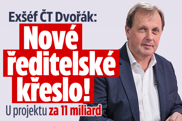 Exšéf ČT Dvořák má nové místo: U projektu za 11 miliard